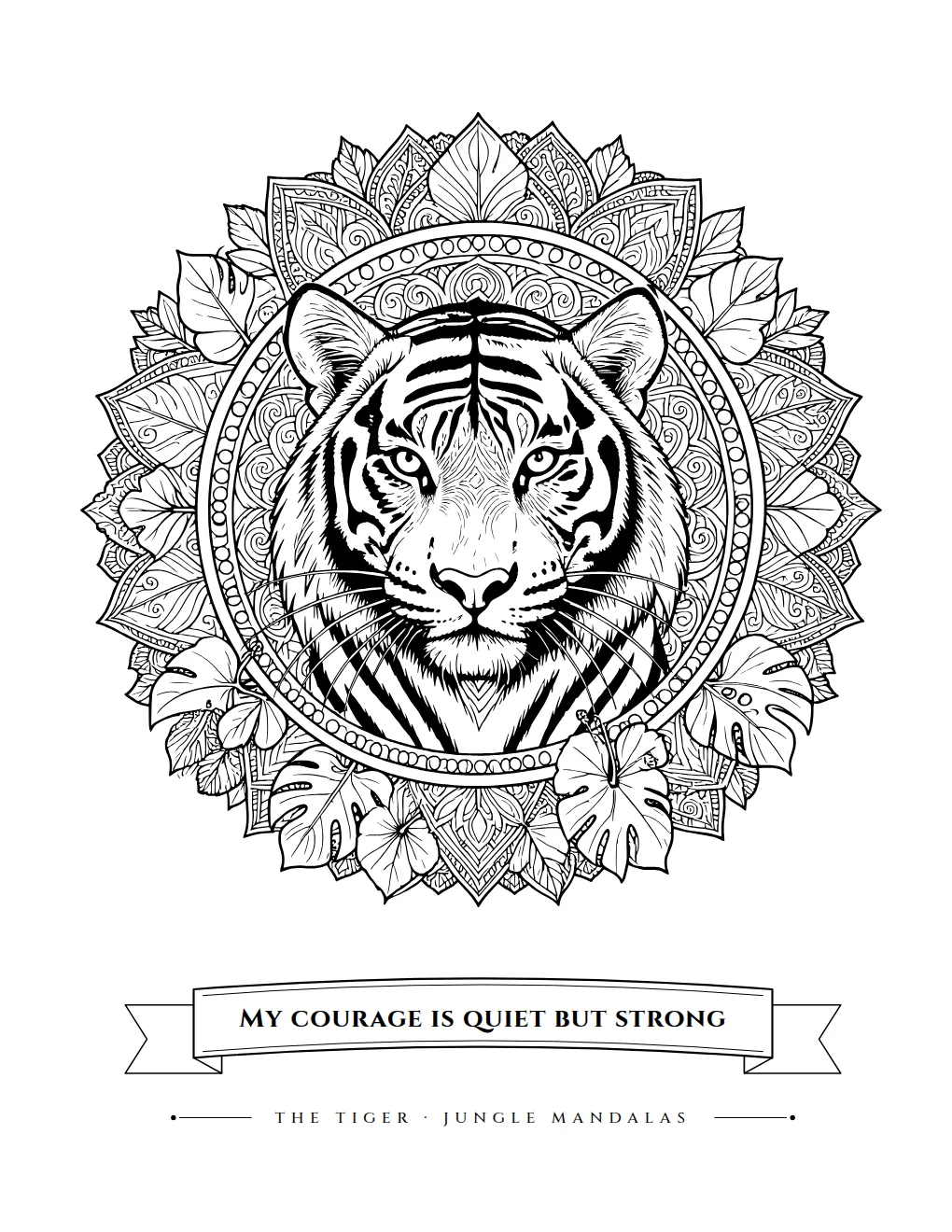 Tiger head framed by jungle leaves and mandala rings, mantra "My courage is quiet but strong"